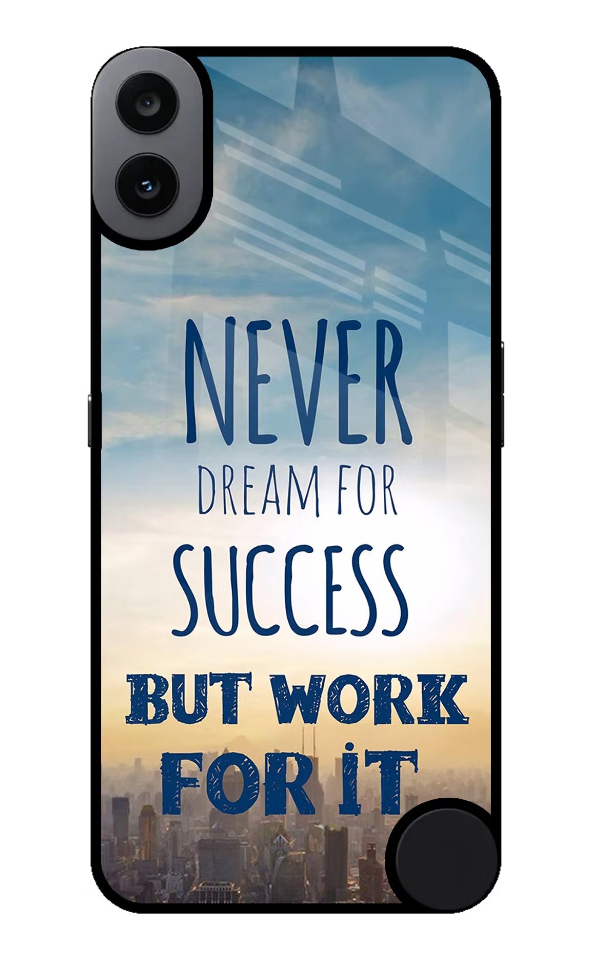 Never Dream For Success But Work For It CMF by Nothing Phone 1 Glass Case