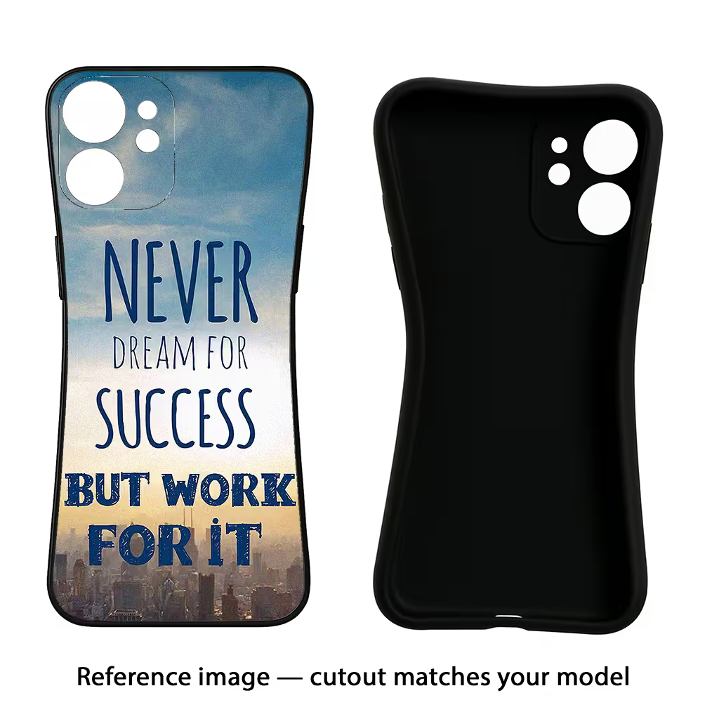 Never Dream For Success But Work For It iPhone 7 Plus Black Soft Case Back Cover by Casekaro