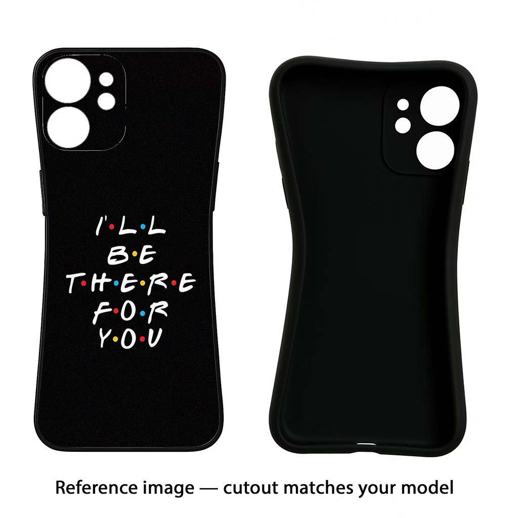 I'll Be There For You Samsung S24 FE 5G Black Soft Case Back Cover by Casekaro