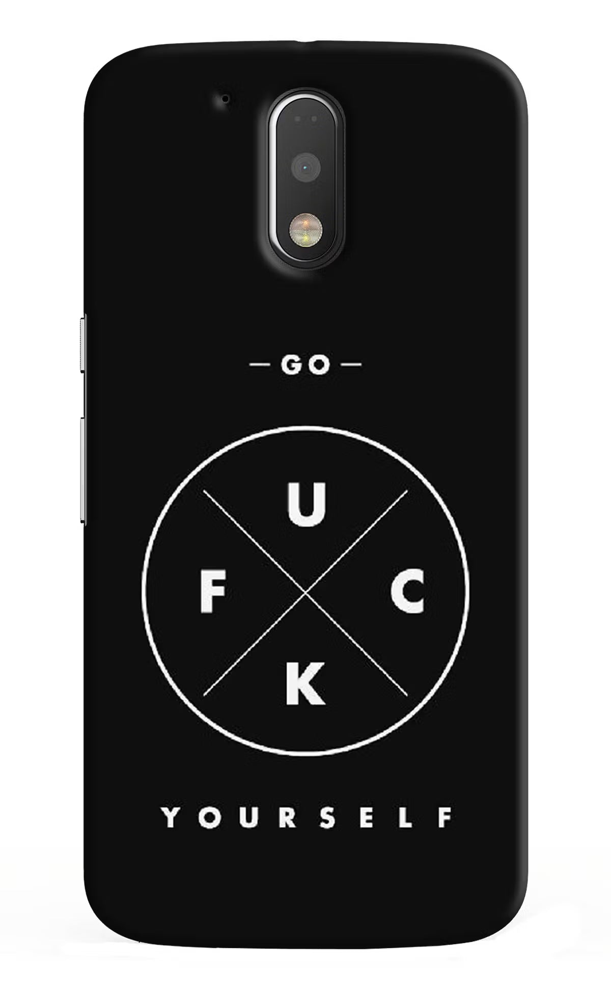 Go Fuck Yourself Moto G4/G4 plus Hard Case Back Cover by Casekaro