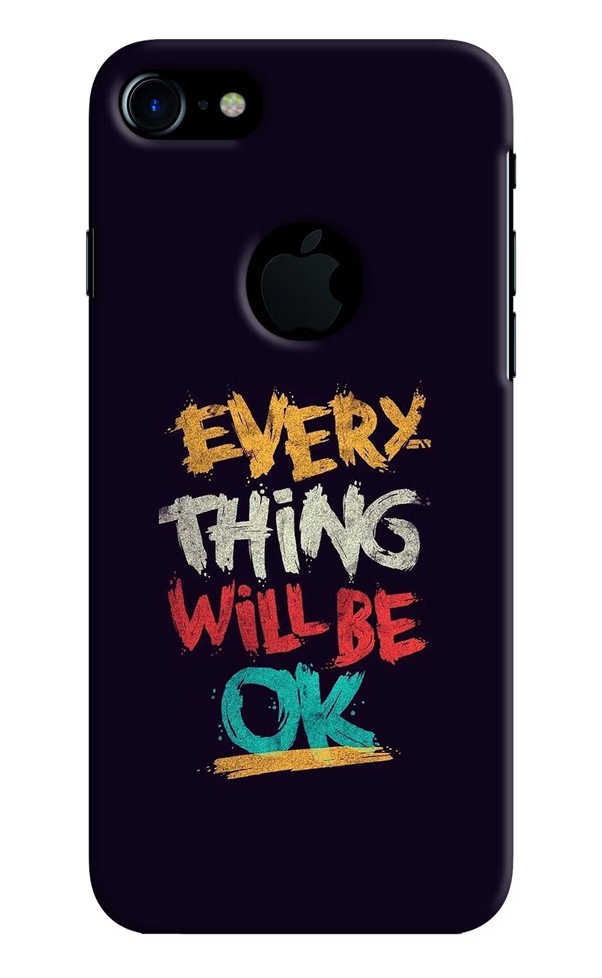 Everything Will Be Ok iPhone 7 Logocut Hard Case Back Cover by Casekaro