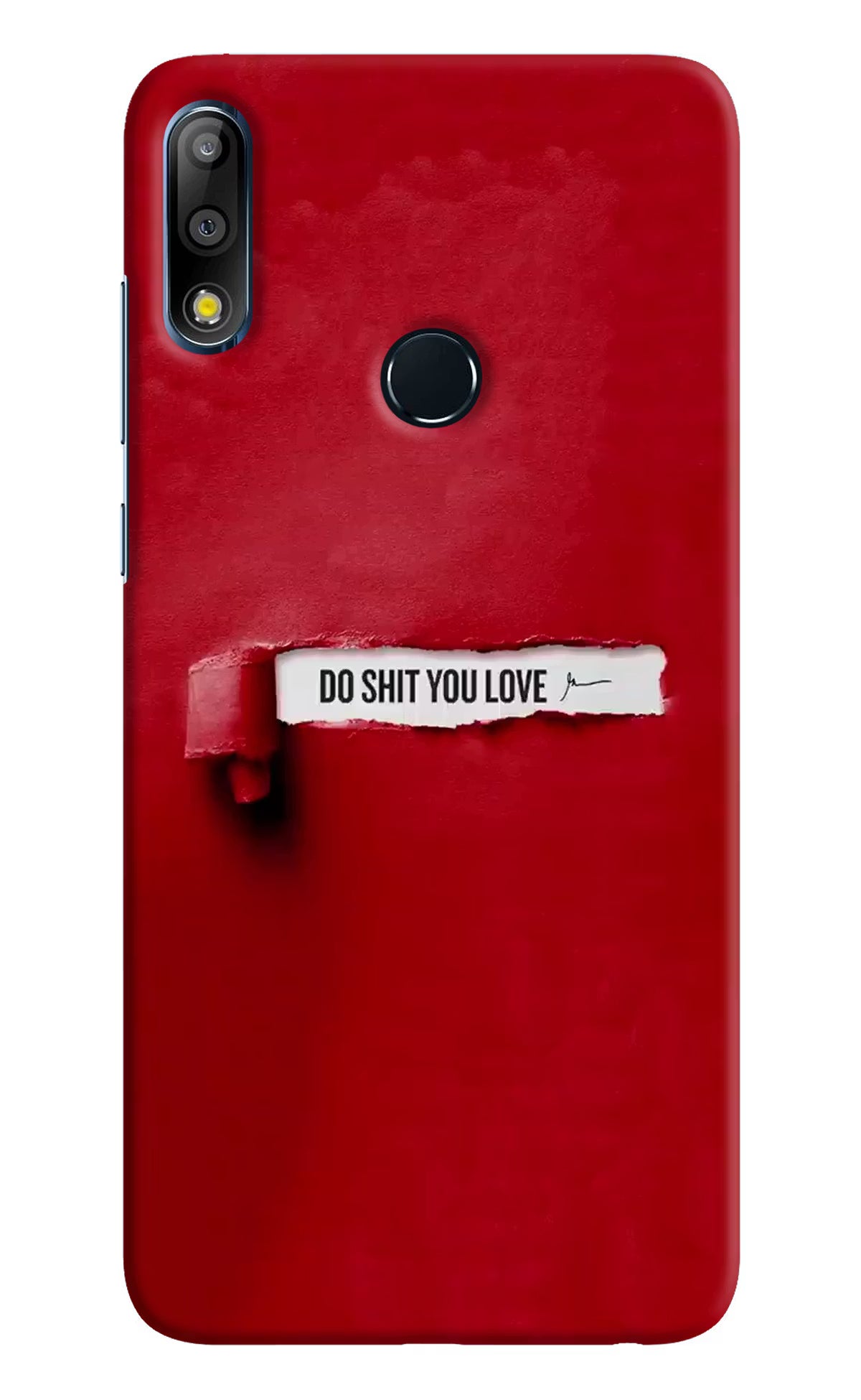 Do Shit You Love Asus Zenfone Max Pro M2 Hard Case Back Cover by Casekaro
