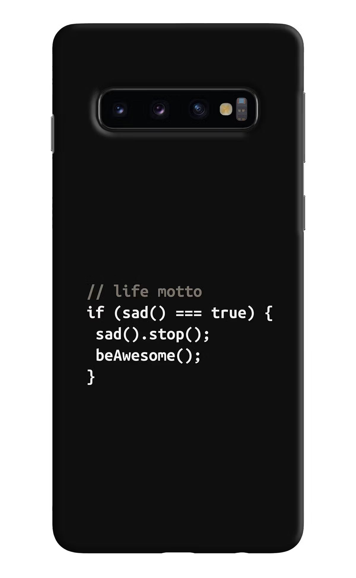 Life Motto Code Samsung S10 Hard Case Back Cover by Casekaro