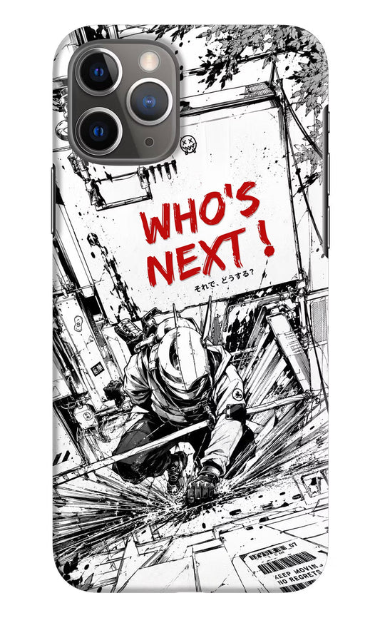 Who's Next iPhone 11 Pro Max Hard Case Back Cover by Casekaro