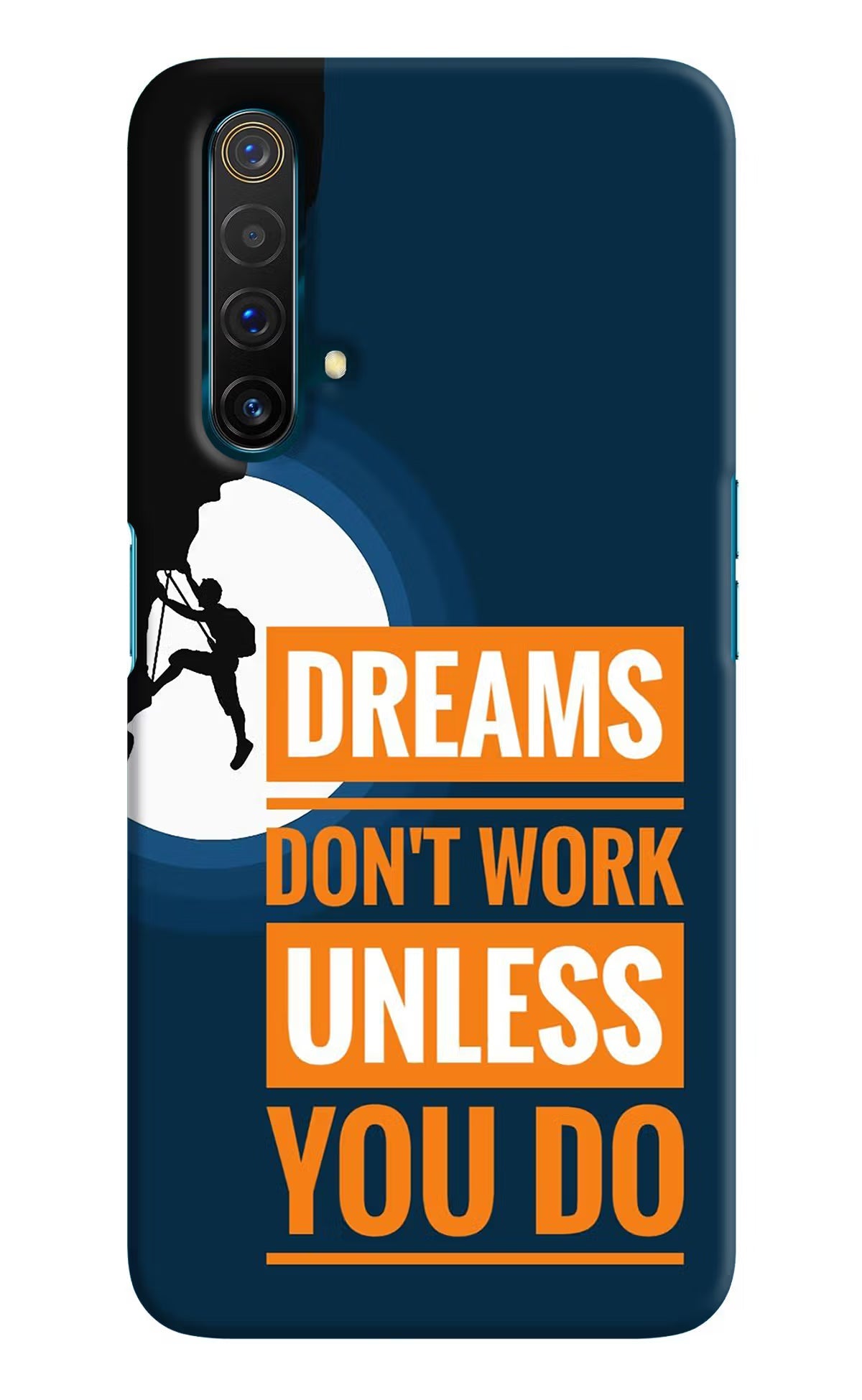 Dreams Don’T Work Unless You Do Realme X3 Hard Case Back Cover by Casekaro