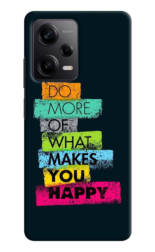 Do More Of What Makes You Happy Redmi Note 12 Pro 5G Hard Case Back Cover by Casekaro