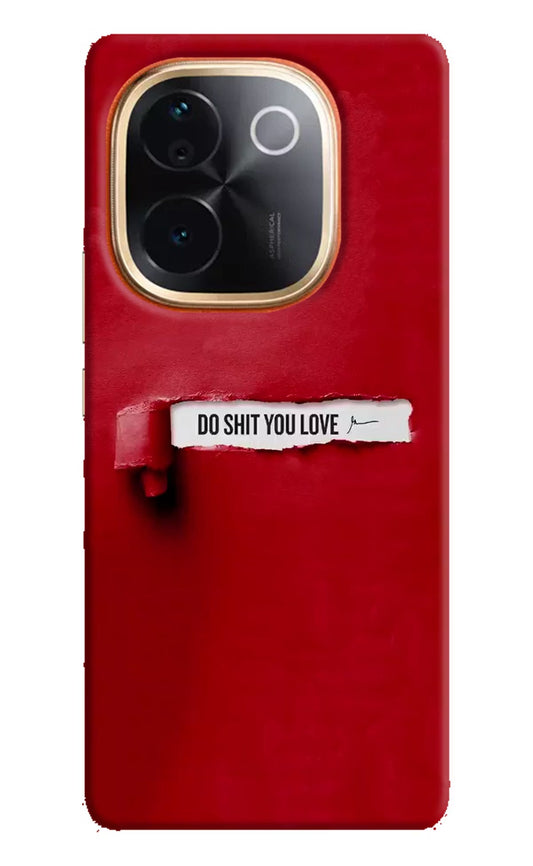 Do Shit You Love IQOO Z9S Pro 5G Hard Case Back Cover by Casekaro