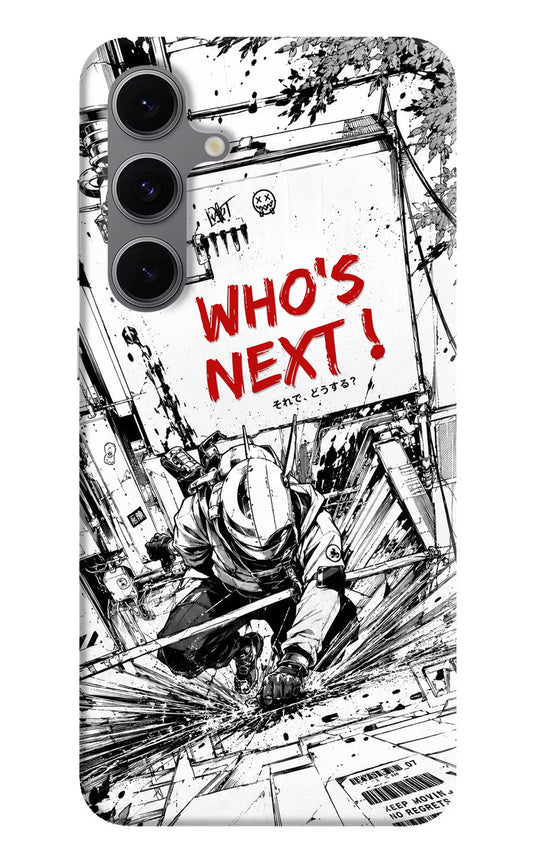Who's Next Samsung S24 FE 5G Hard Case Back Cover by Casekaro