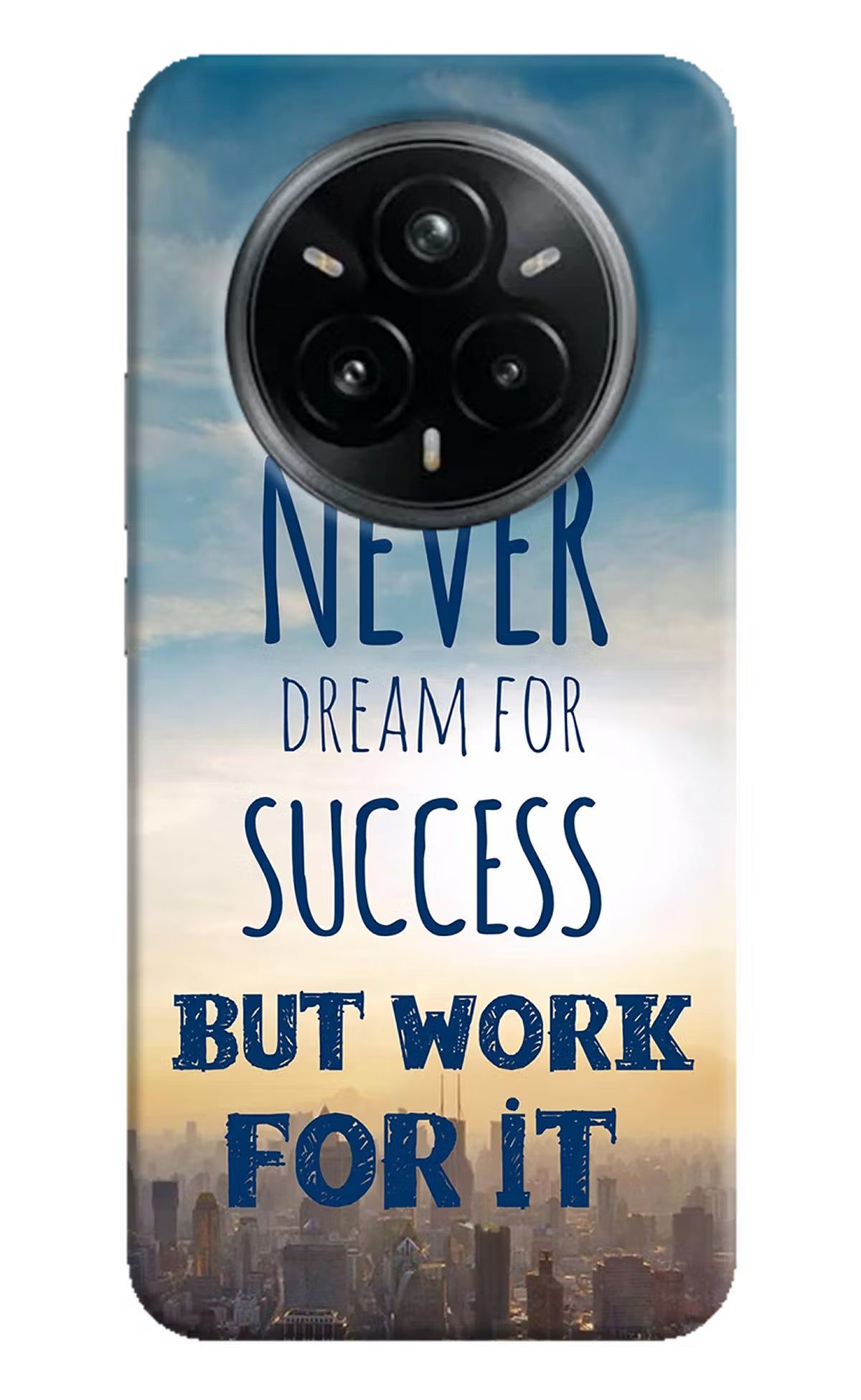 Never Dream For Success But Work For It Realme 14 Pro Plus 5G Hard Case Back Cover by Casekaro