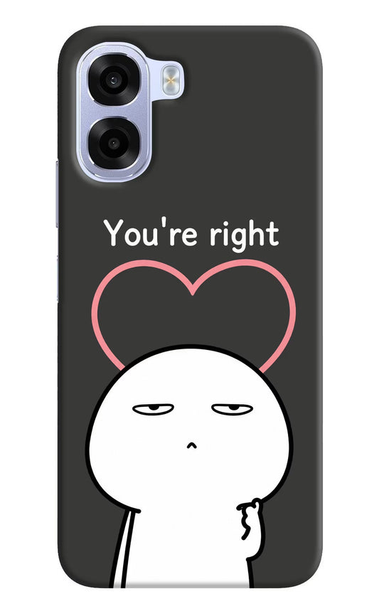 You're Right OPPO K14x 5G Hard Case Back Cover by Casekaro