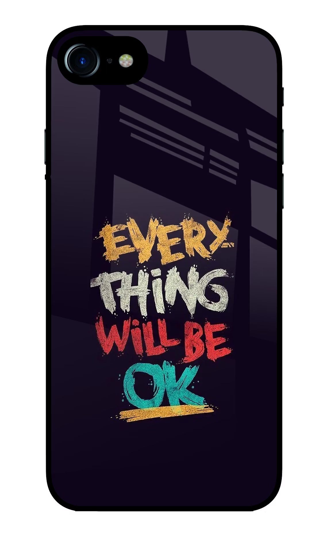 Everything Will Be Ok iPhone 7/7s Glass Case Back Cover by Casekaro