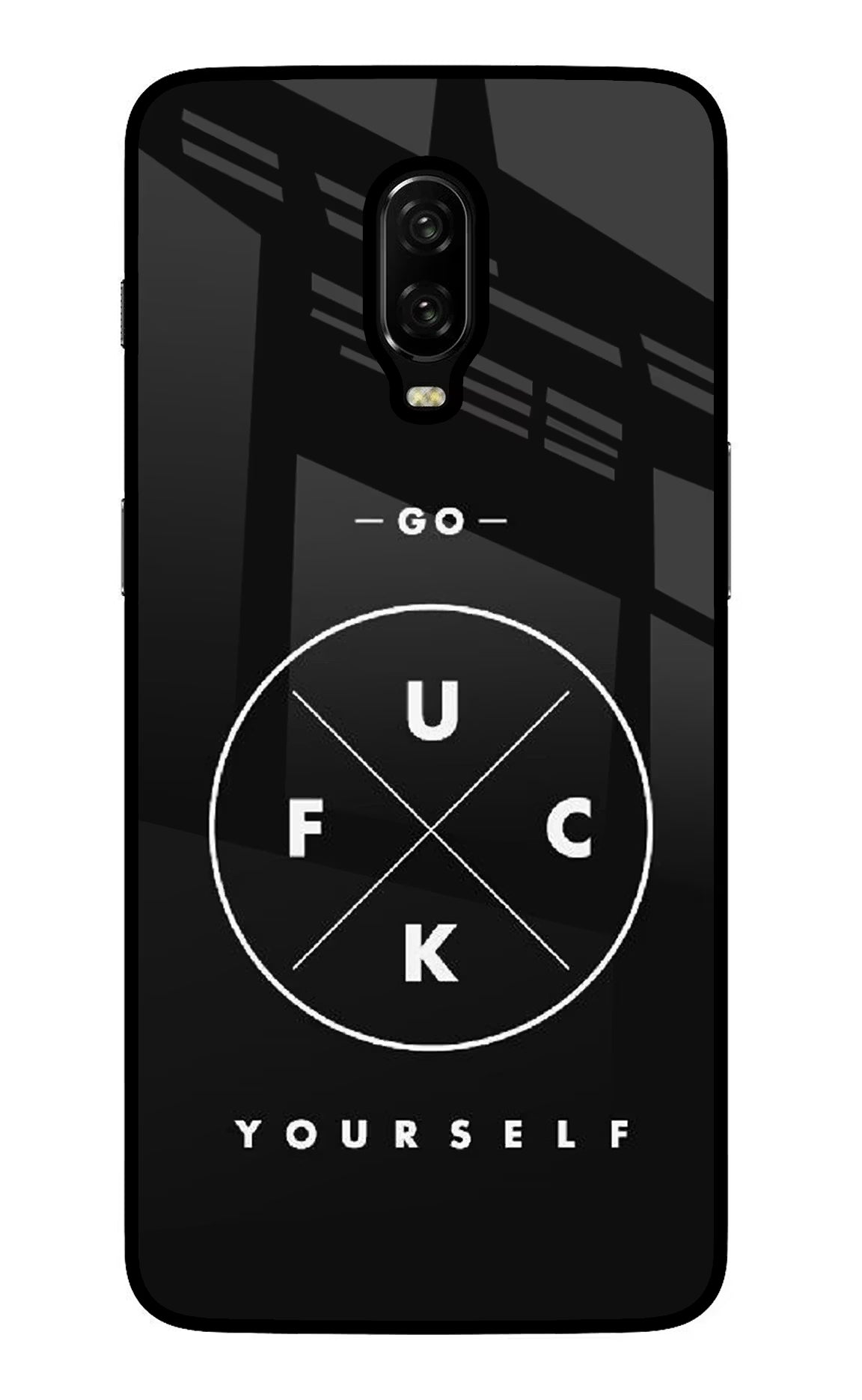 Go Fuck Yourself Oneplus 6T Glass Case Back Cover by Casekaro