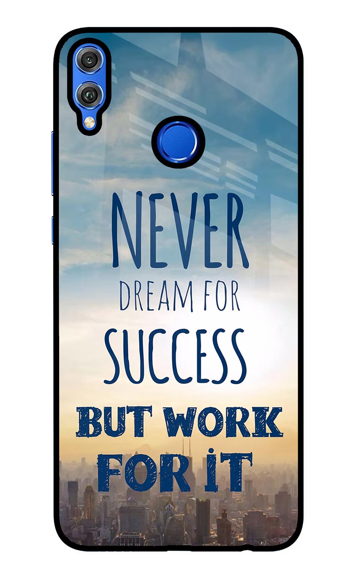 Never Dream For Success But Work For It Honor 8X Glass Case Back Cover by Casekaro