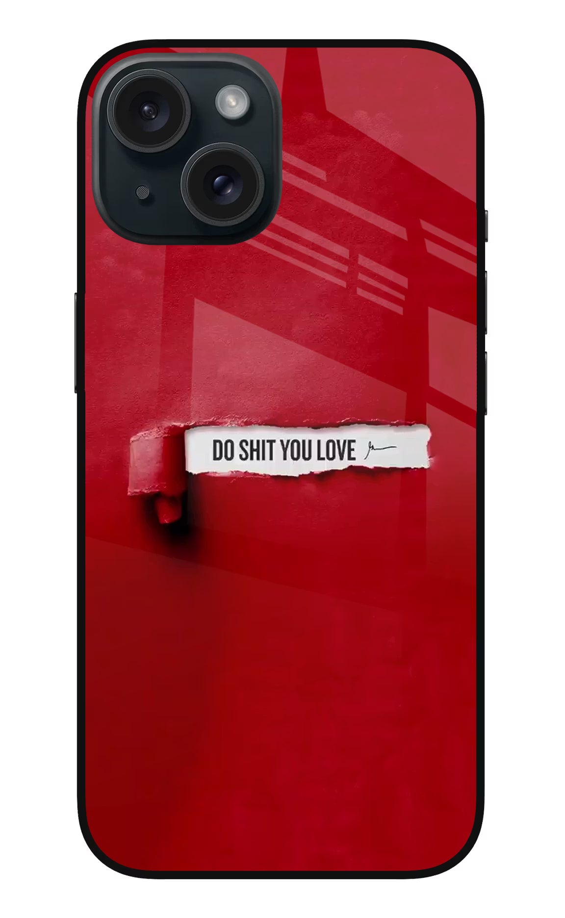 Do Shit You Love iPhone 15 Glass Case Back Cover by Casekaro