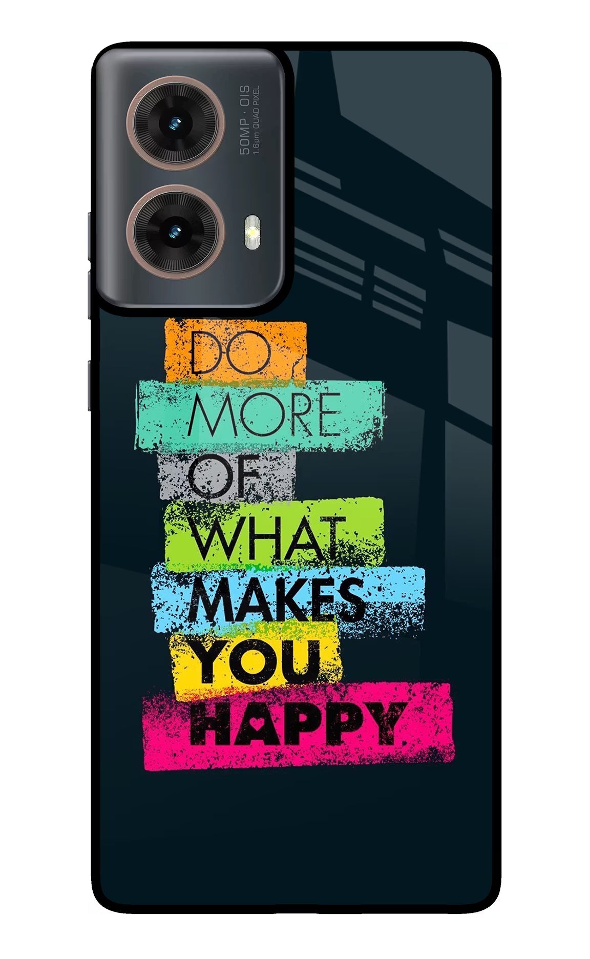 Do More Of What Makes You Happy Motorola G85 Glass Case Back Cover by Casekaro