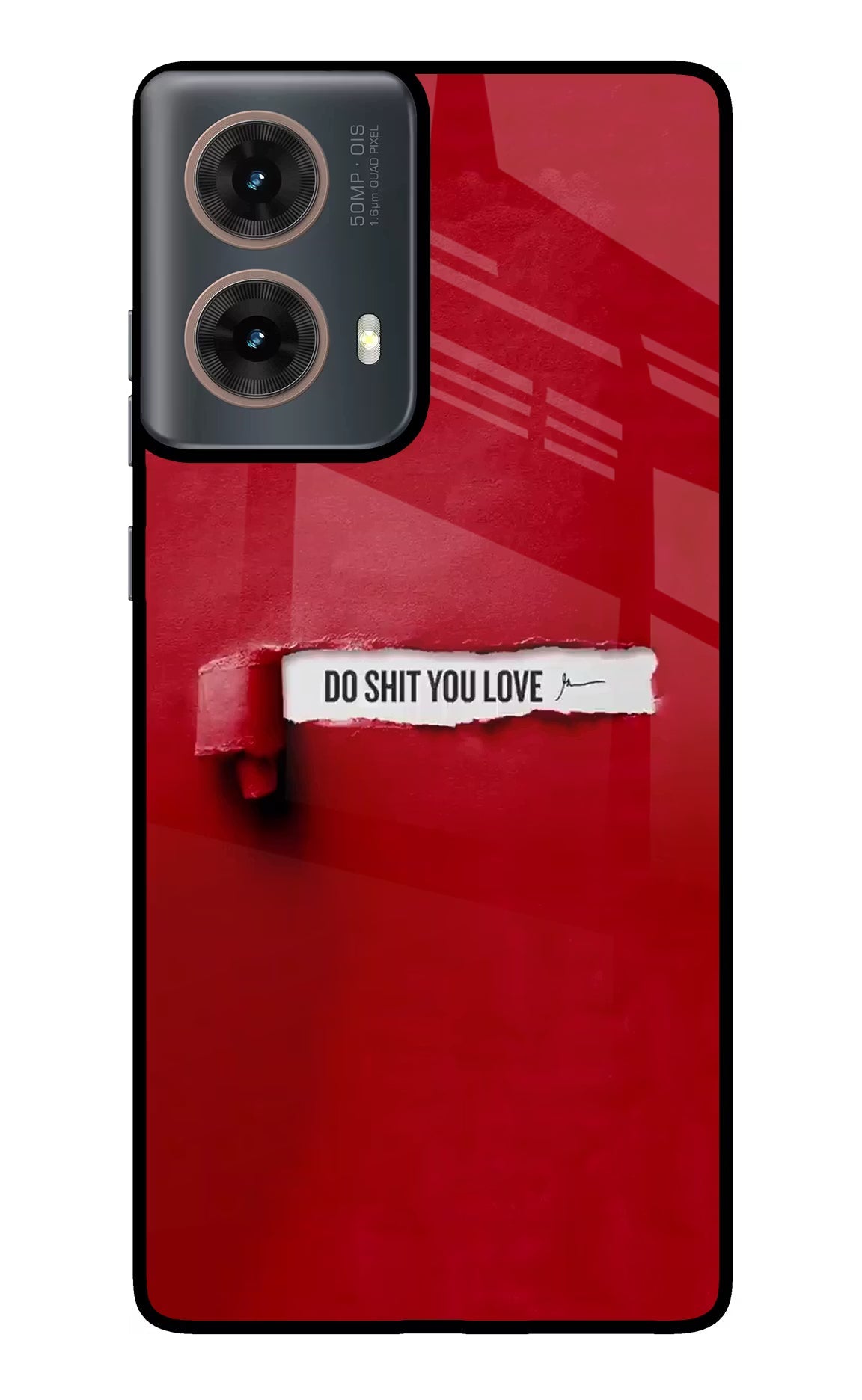 Do Shit You Love Motorola G85 Glass Case Back Cover by Casekaro