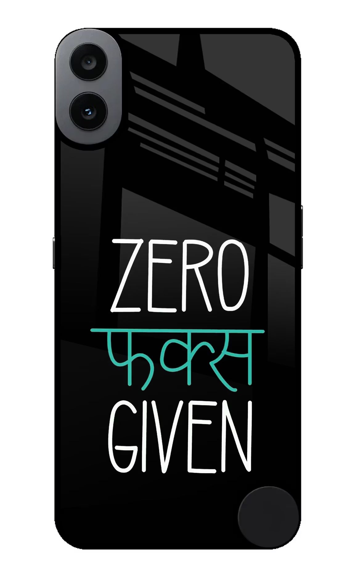 Zero Fucks Given CMF by Nothing Phone 1 Glass Case