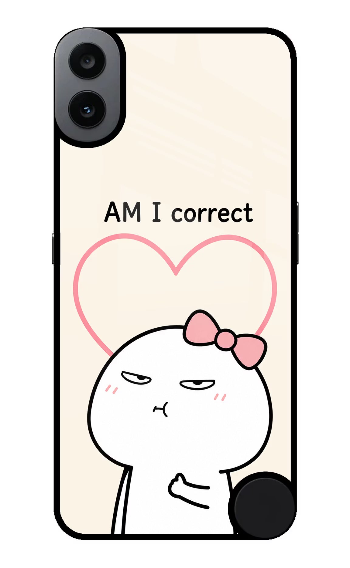 Always Right CMF by Nothing Phone 1 Glass Case