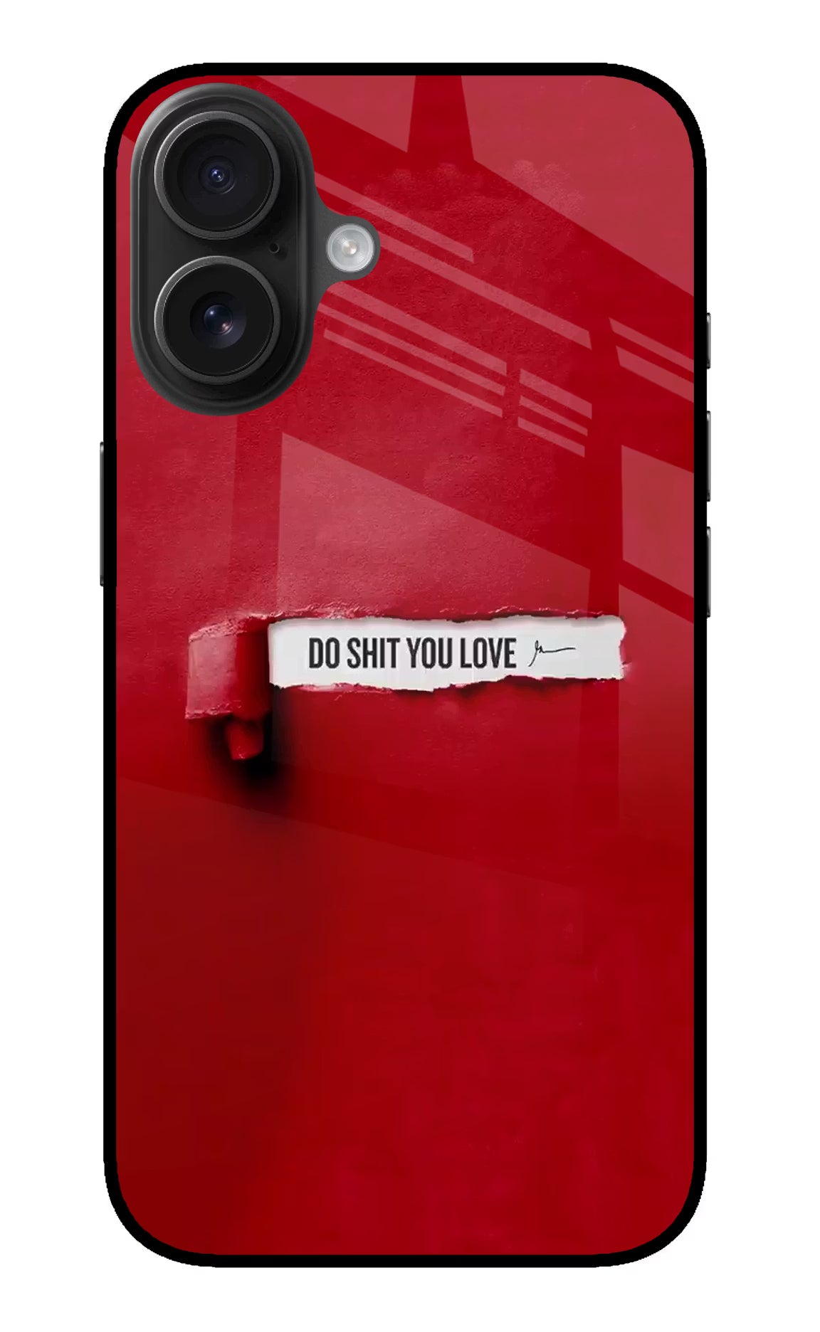 Do Shit You Love iPhone 16 Glass Case Back Cover by Casekaro