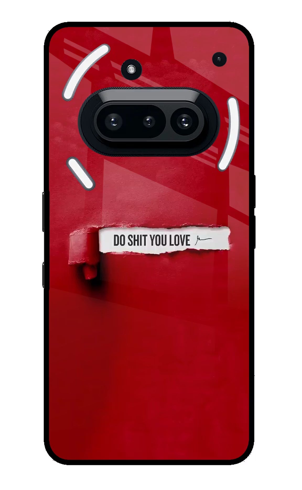 Do Shit You Love Nothing Phone 3A Glass Case Back Cover by Casekaro