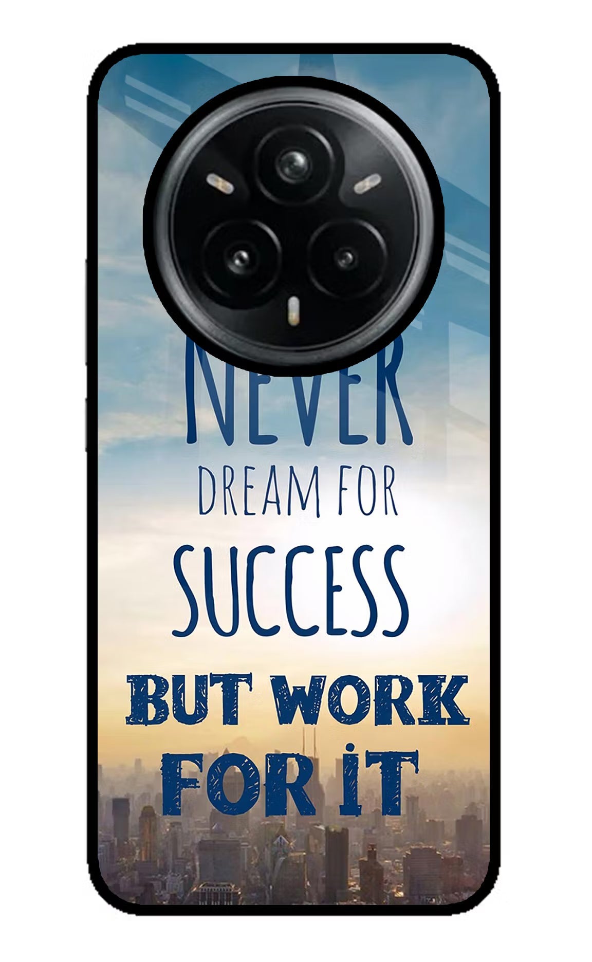 Never Dream For Success But Work For It Realme 14 Pro Plus 5G Glass Case Back Cover by Casekaro