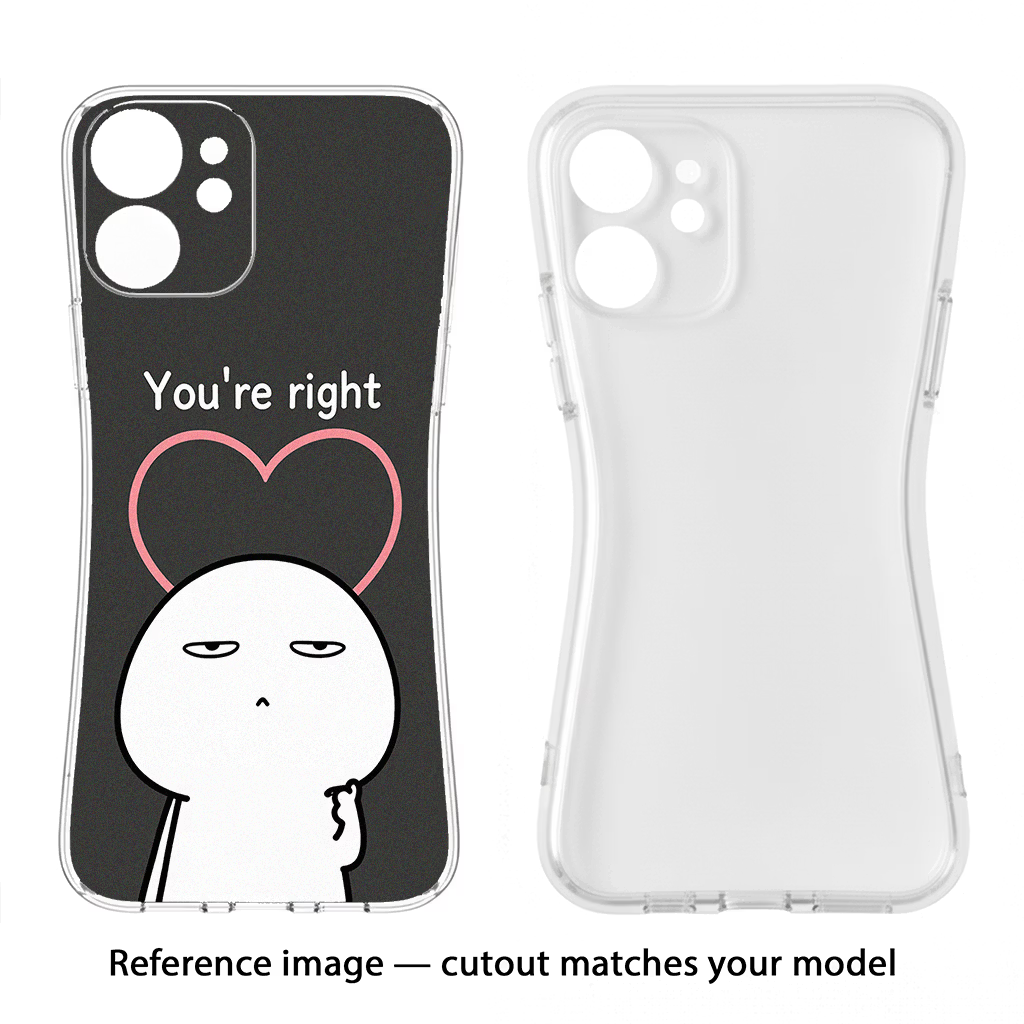 You're Right CMF by Nothing Phone 1 Soft Case Back Cover by Casekaro